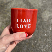 Load image into Gallery viewer, Glossy Cup Ciao Love