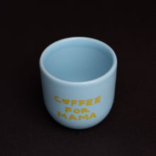 Lade das Bild in den Galerie-Viewer, Glossy Cup Coffee for Mama hellblau