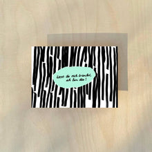 Lade das Bild in den Galerie-Viewer, Postkarte Wenn du mich brauchst, ich bin da
