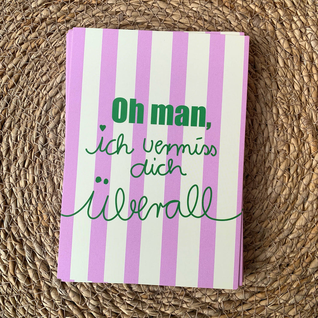 Postkarte Oh man, ich vermiss dich überall!