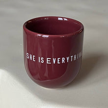 Load image into Gallery viewer, Glossy Cup She is everything
