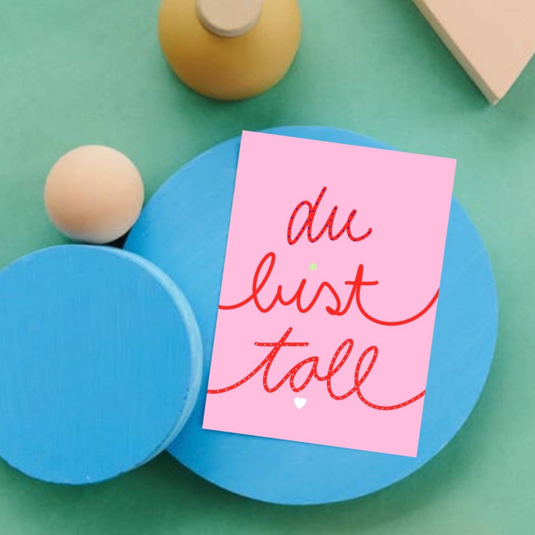 Postkarte Du bist toll